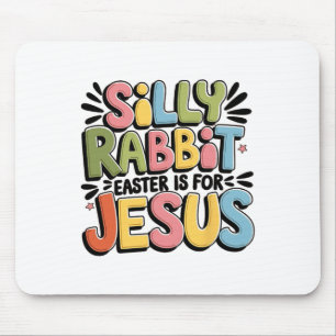 Dummer Hase Ostern ist für Jesus Christliches Oste Mousepad