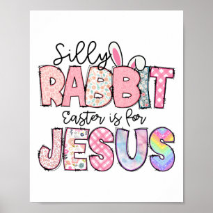 Dummer Hase Ostern ist für Jesus Kinder Jungen Mäd Poster