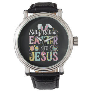 Dummer Hase Ostern ist für Jesus Süßer Hase Armbanduhr