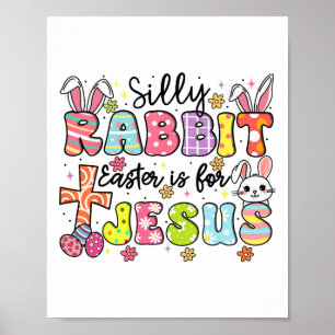 Dummer Hase Ostern ist für Jesus Süßer Hase Christ Poster