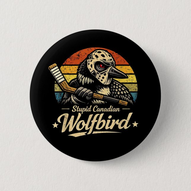 Dummer kanadischer Wolf Vogel  Button (Vorderseite)