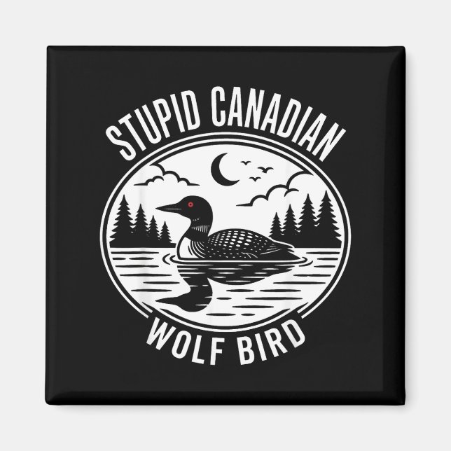 Dummer kanadischer Wolf Vogel erhitzter Loenhockey Magnet (Vorne)