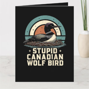 Dummer kanadischer Wolf Vogel Karte