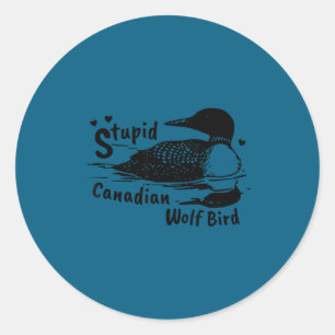 Dummer kanadischer Wolf Vogel Loon Runder Aufkleber