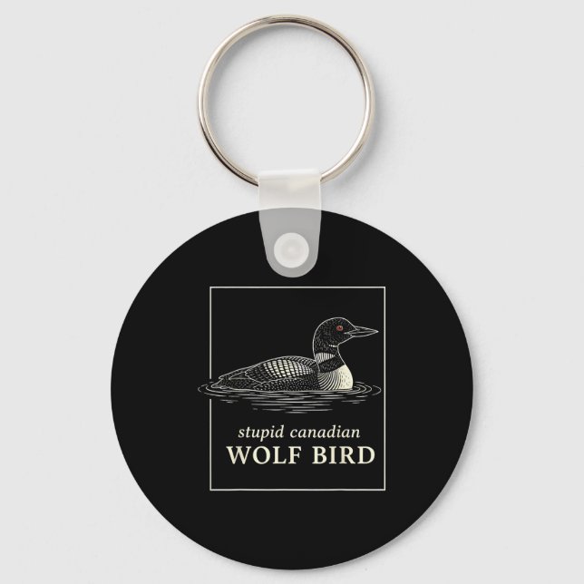 Dummer kanadischer Wolf Vogel lustiger Loojäger-Me Schlüsselanhänger (Vorderseite)