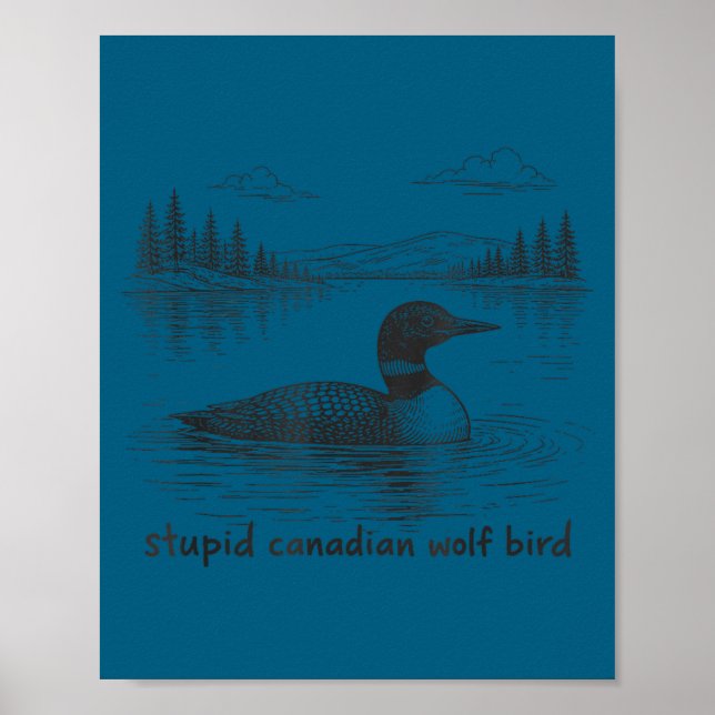 Dummer kanadischer Wolf Vogel lustiger Loon Tier L Poster (Vorne)