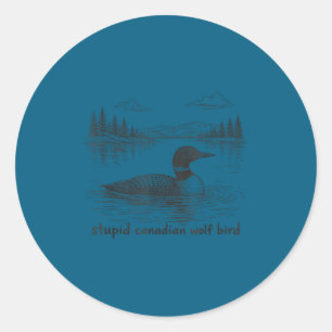 Dummer kanadischer Wolf Vogel lustiger Loon Tier L Runder Aufkleber