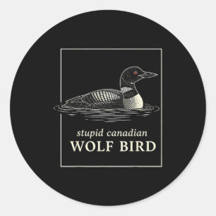 Dummer kanadischer Wolf-Vogel-lustiger Loony-Jagd- Runder Aufkleber