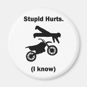 Dummer Magnet der Schmerzs-(ich weiß)