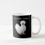 Dummer Silkie-Hahn Kaffeetasse<br><div class="desc">Dummer Silkie-Hahn mit Attitüde. Wen nennst du ein Huhn?</div>