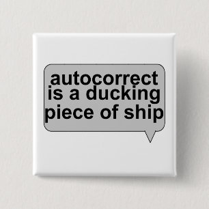 Dummes Autocorrect ist zum Kotzen Button