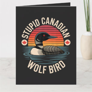 Dummes Kanadischer Wolf Vogel Loon Humor Dankeskarte