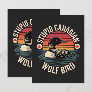 Dummes Kanadischer Wolf Vogel Loon Humor Karte