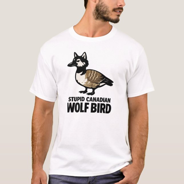 Dummes Kanadischer Wolf Vogel Shirt – Lustiges Tie (Vorderseite)