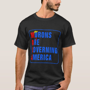 Dummköpfe regieren Amerika Lustig Trump 2024 T-Shirt