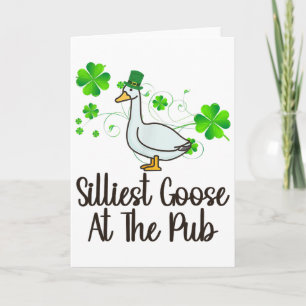 Dümmste Gans im Pub St. Patricks Day Lustig Ich Karte
