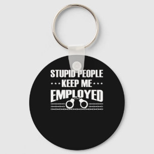 Dummy Keep Korretional Officer Employed Schlüsselanhänger