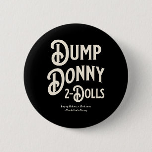 Dump Donny 2 Puppen Zwei Puppen Trump Zölle Humor  Button