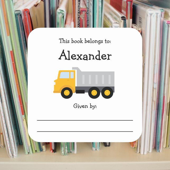 Dump Truck Kinder Buchzeichen mit Nachricht Quadratischer Aufkleber (Von Creator hochgeladen)