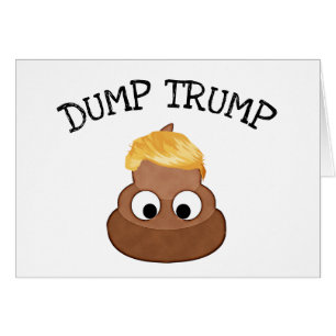 Dump Trump Kackte eine "Trumpf-feindliche" politis
