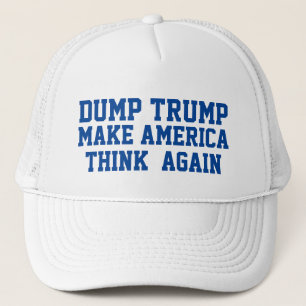 DUMP TRUMP MACHT AMERIKA WIEDER ZUM DENKEN TRUCKERKAPPE
