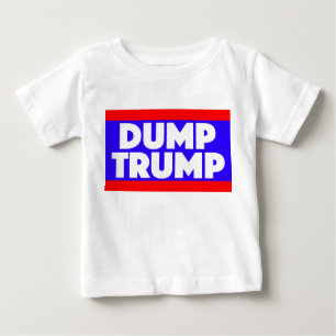 Dump-Trumpf-Baby-T-Shirt Baby T-shirt