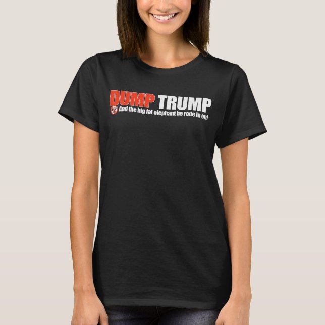 DUMP-TRUMPF - und der große fette Elefant, den er T-Shirt (Vorderseite)