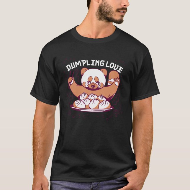 Dumpling Love Dumpling Chinese Cuisine T-Shirt (Vorderseite)