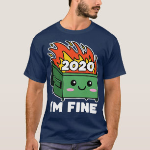 Dumpster Fire 2020 Niedlich Kawaii Im Fine T-Shirt