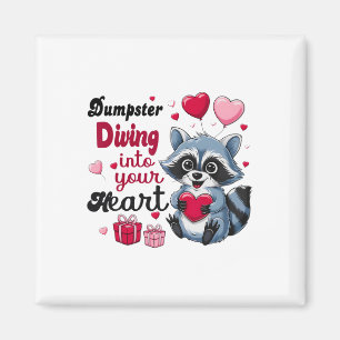 Dumpster Tauchen in Ihr Herz Funny Racoon Valen Magnet