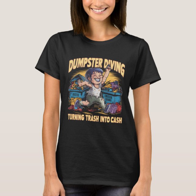Dumpster taucht in Müllberg T-Shirt (Vorderseite)