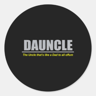 Duncle Dauncle Vater Onkel Runder Aufkleber