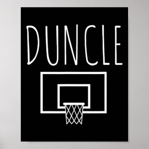 Duncle Fun Basketball Uncle Poster