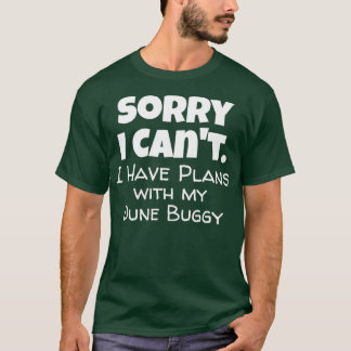 Dune Buggy Quote T-Shirt