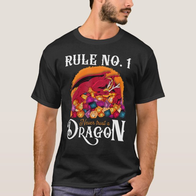 Dungeon Dice Shirt Vertraue Niemals Einem Drachen  (Vorderseite)