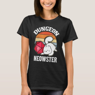 Dungeon Meowster Nerdy D20 Dice Nerd Kitten Cat Rp T-Shirt