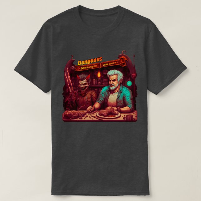 Dungeons Diners Dragons Drive Ins Dives Fantasy T-Shirt (Design vorne)