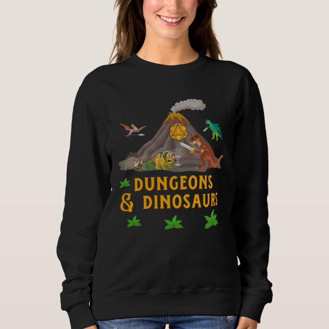 Dungeons + Dinosaurs Role Playing  Tabletop Fantas Sweatshirt (Vorderseite)