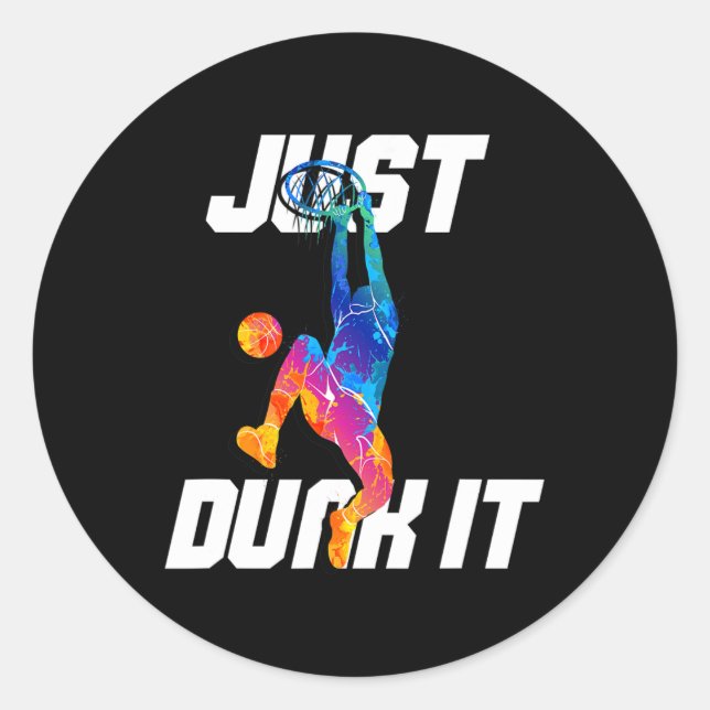 Dunk es einfach! Basketball Player Slam Dunk Runder Aufkleber (Vorderseite)