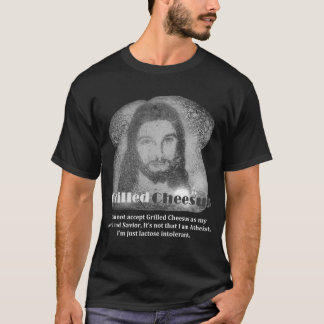 Dunkelheit gegrilltes Cheesus laktoseunverträglich T-Shirt