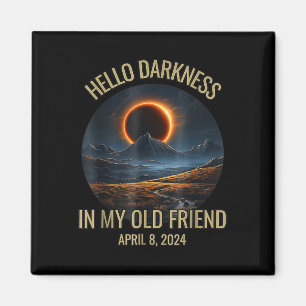 Dunkelheit mein alter Freund Funny 2024 Solar Ecli Magnet