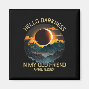 Dunkelheit mein alter Freund Solar Eclipse April 2 Magnet