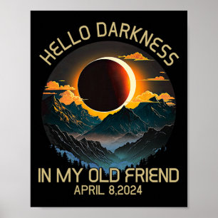 Dunkelheit mein alter Freund Solar Eclipse April 2 Poster