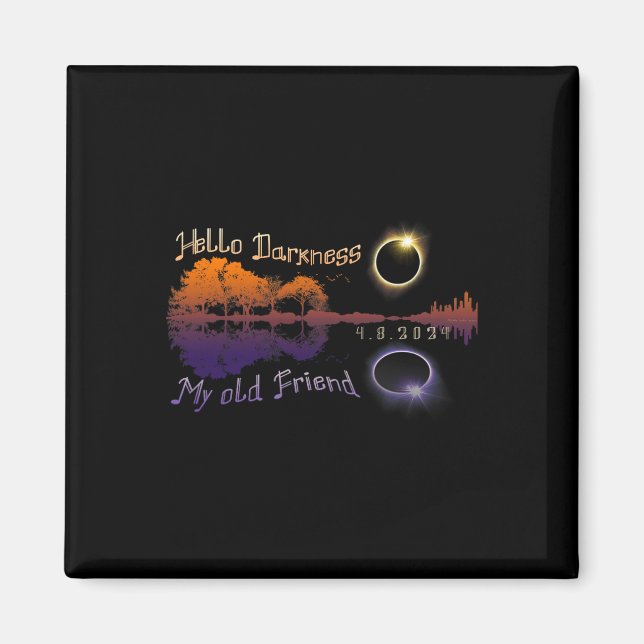 Dunkelheit mein alter Freund Solar Eclipse Magnet (Vorne)