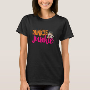 Dunkie Junkie - Funny Coffee Lover Sprichwort T-Shirt