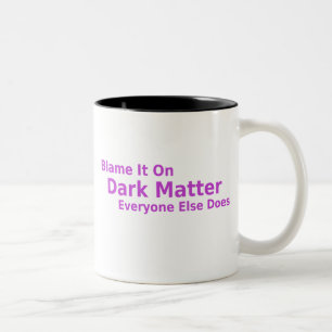 Dunkle Materie Tasse