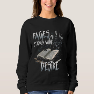 Dunkle Romance-Seiten, die mit Wunsch fixiert sind Sweatshirt
