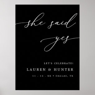 Dunkle Schwarz sagte sie Yes Engagement Party Will Poster