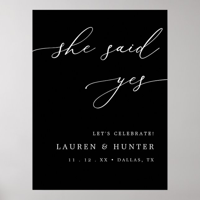 Dunkle Schwarz sagte sie Yes Engagement Party Will Poster (Vorne)