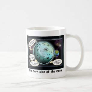 Dunkle Seite des Mondes Funny Cartoon Geschenke Tasse